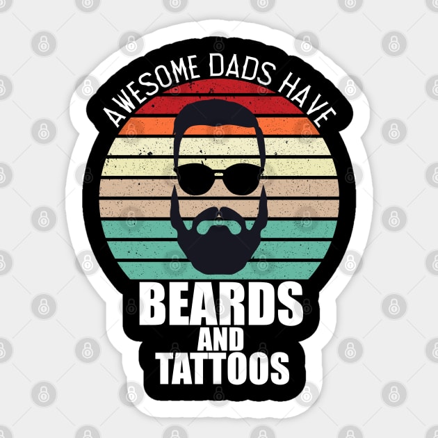 awesome dads have tattoos and beards Sticker by hadlamcom